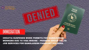 Croatia work visa suspension for Bangladeshi workers