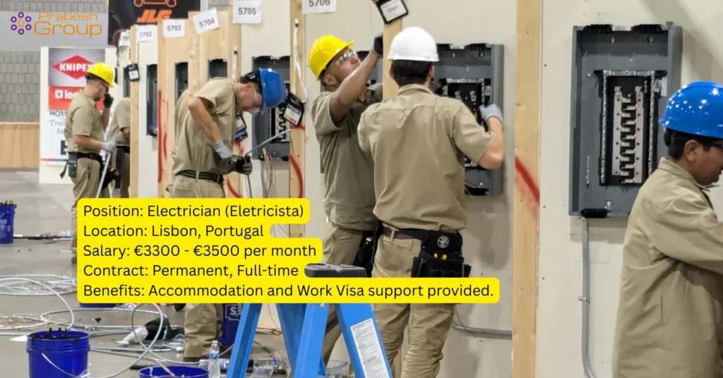 Position Electrician Eletricista Location Lisbon Portugal Salary E3300 E3500 per month Contract Permanent Full time Benefits Accommodation and Work Visa support provided