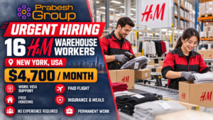 H&M warehouse jobs in USA no experience — 16 positions in New York paying $4,700month with work visa, paid flight, housing and insurance, posted by Prabesh Group