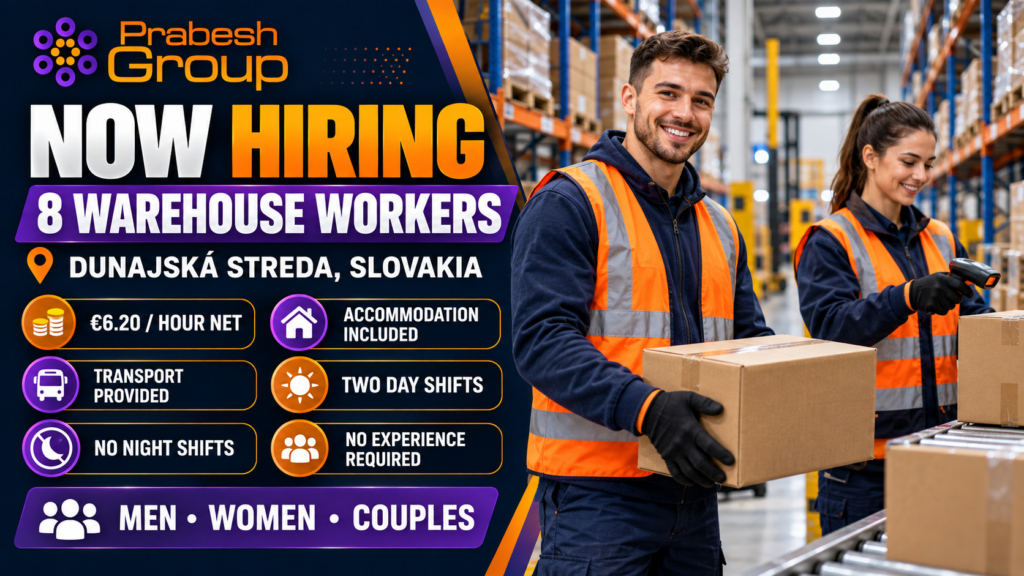 Warehouse worker jobs in Slovakia no experience — 8 positions in Dunajská Streda paying €6.20hour net with accommodation and transport, posted by Prabesh Group